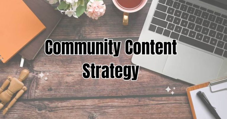 Community Content Strategy