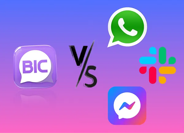 Compare BIC Chat to Facebook Messenger, WhatsApp, and Slack Compare BIC Chat to Facebook Messenger, WhatsApp, and Slack