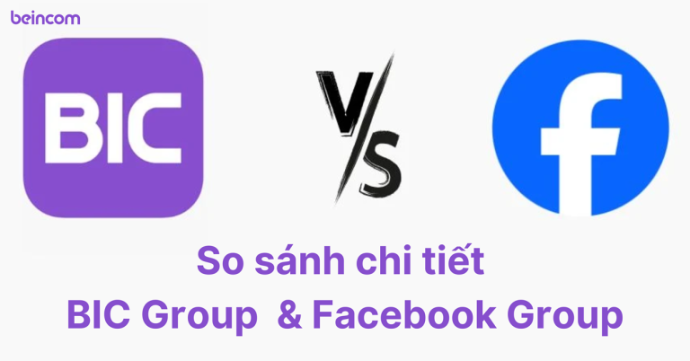 So sánh chi tiết BIC Group và Facebook Group