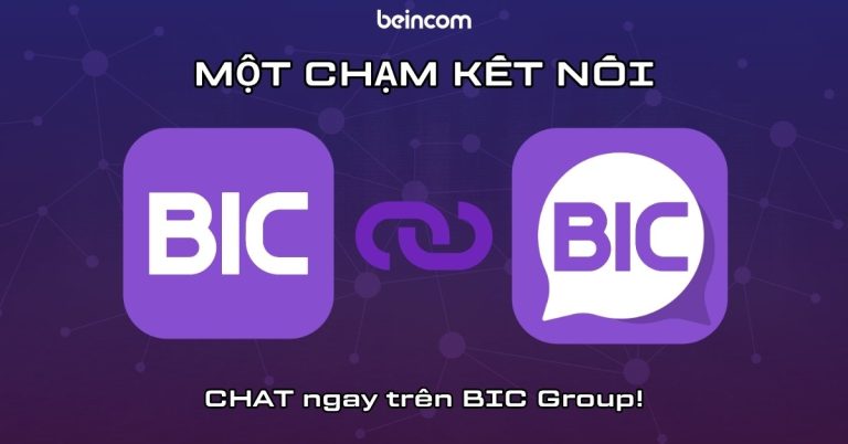 Một Chạm Kết Nối: Chat Ngay Trên BIC Group